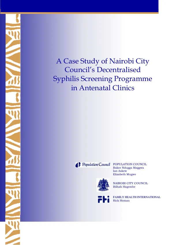 Case study of Nairobi City Council"s decentralised syphilis screening programme in antenatal clinics