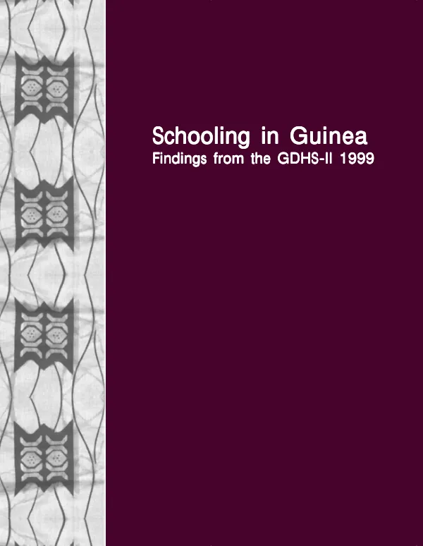 Schooling in Guinea : findings from the GDHS-II (Guinea Demographic Health Survey) 1999