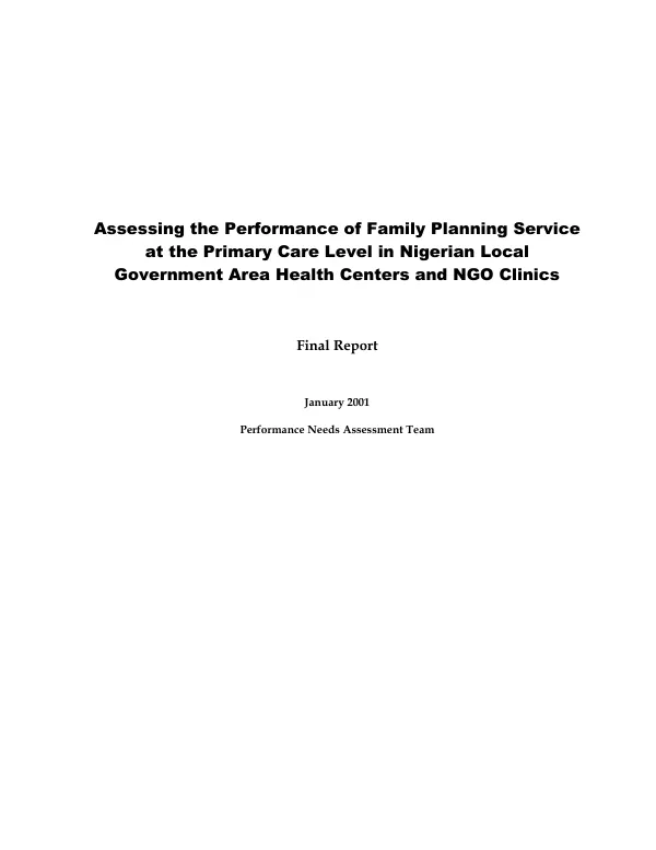 Assessing the performance of family planning service at the primary care level in Nigerian local government area health centers and NGO clinics : final report