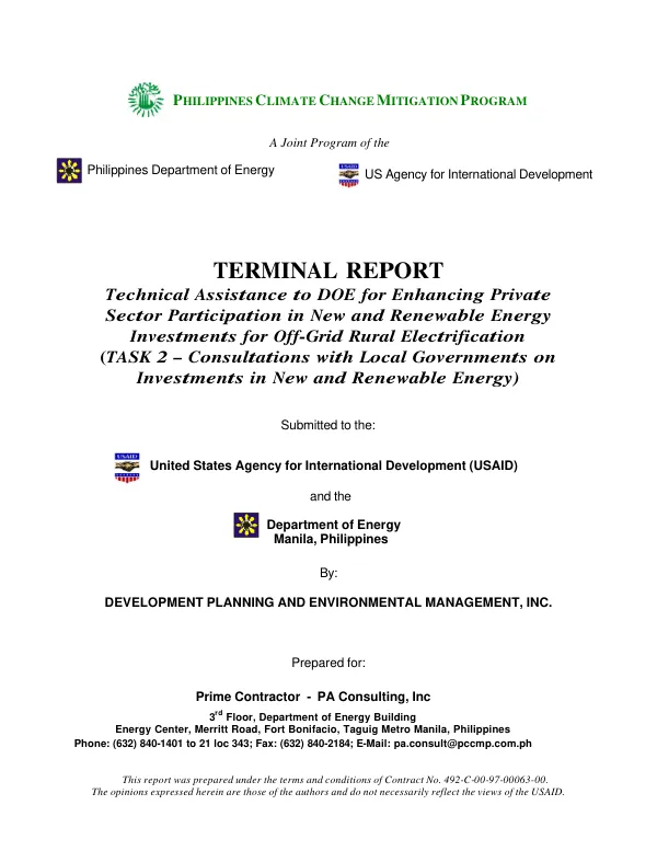 Terminal report : technical assistance to DOE for enhancing private sector participation in new and renewable energy investments for off-grid rural electrification (task 2 -- consultations with local governments on investments in new and renewable energy)
