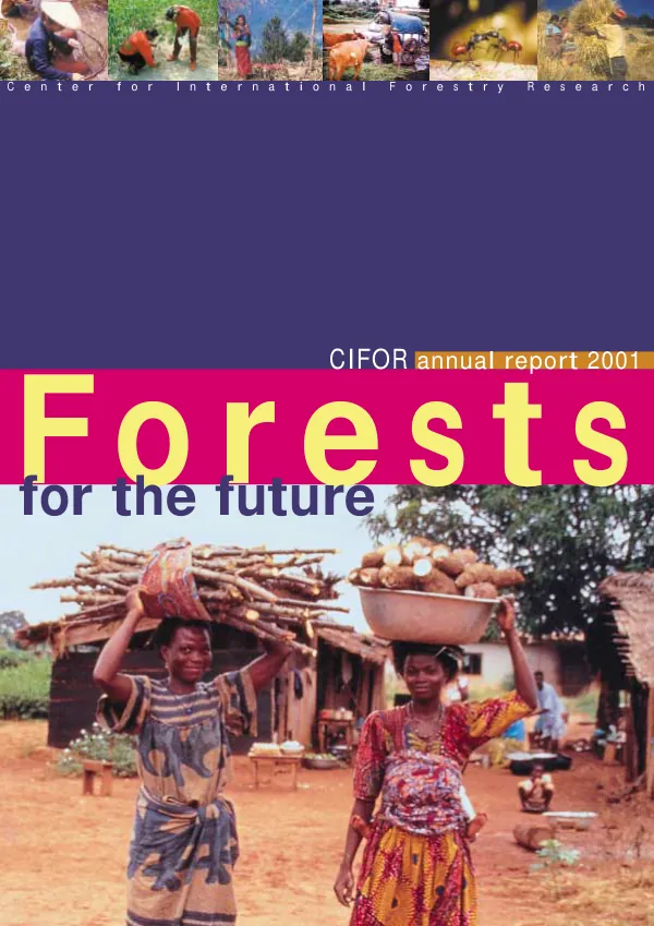 CIFOR annual report 2001 : forests for the future