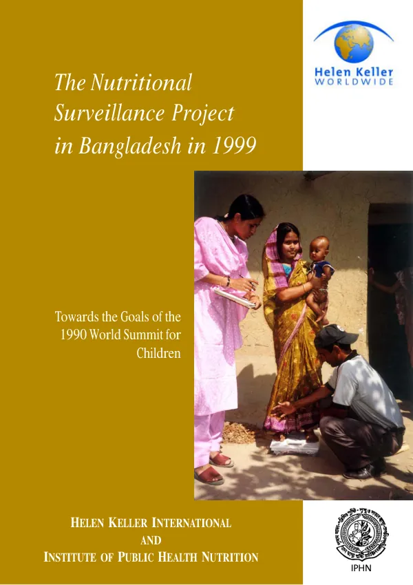 Nutritional surveillance project in Bangladesh in 1999 : towards the goals of the 1990 World Summit for Children