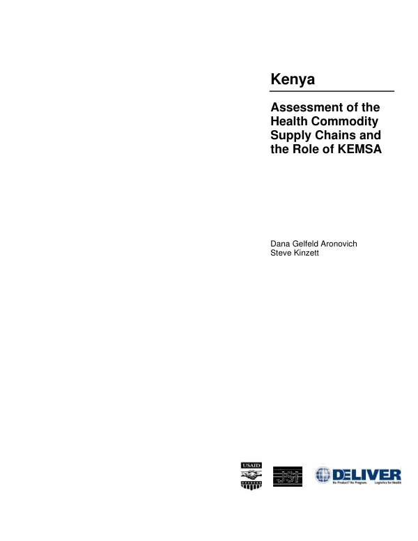 Kenya : assessment of the health commodity supply chains and the role of KEMSA [Kenya Medical Supplies Agency]