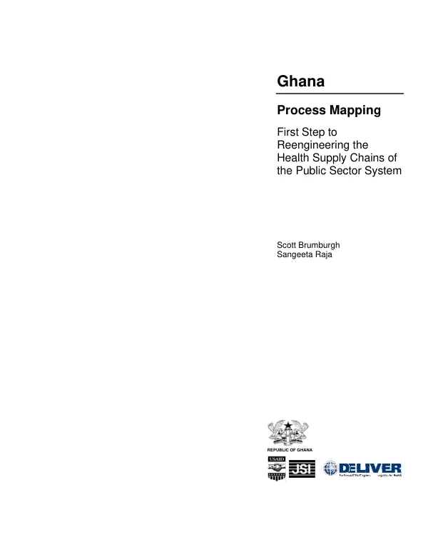 Ghana : process mapping -- the first step to reengineering the health supply chains of the public sector system