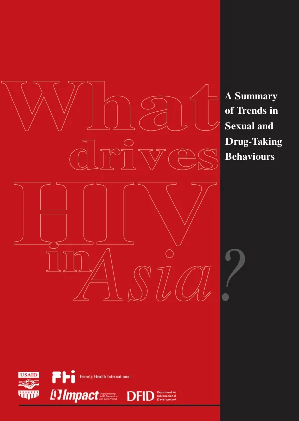 What drives HIV in Asia? : a summary of trends in sexual and drug-taking behaviours