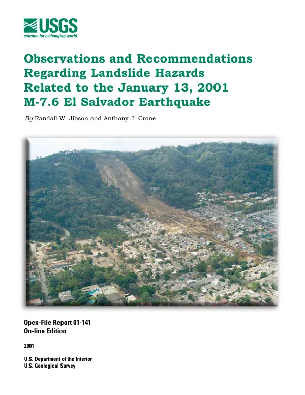 Observations and recommendations regarding landslide hazards related to the January 13, 2001 M-7.6 El Salvador earthquake