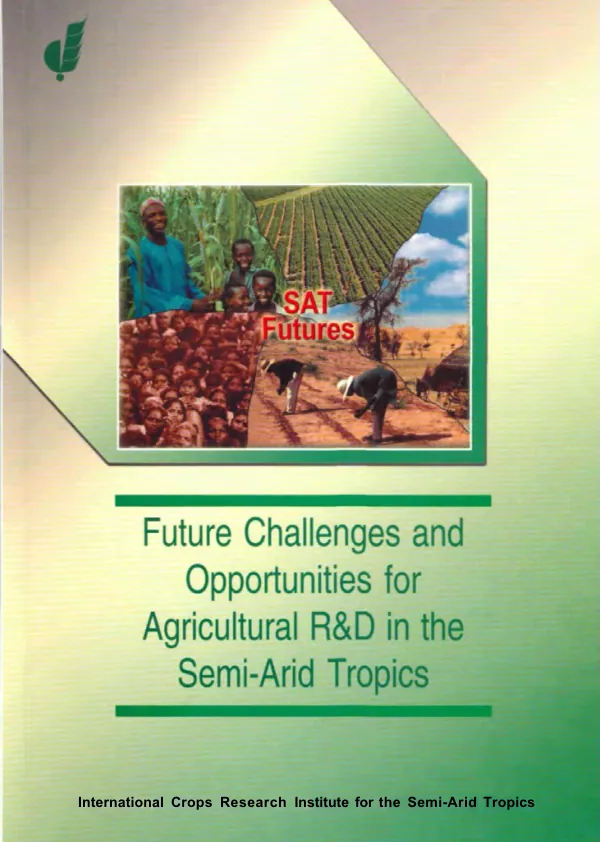 Future challenges and opportunities for agricultural R&D in the semi-arid tropics