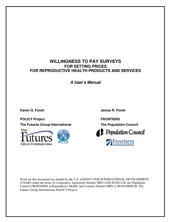 Willingness to pay [WTP] surveys for setting prices for reproductive health products and services : a user"s manual