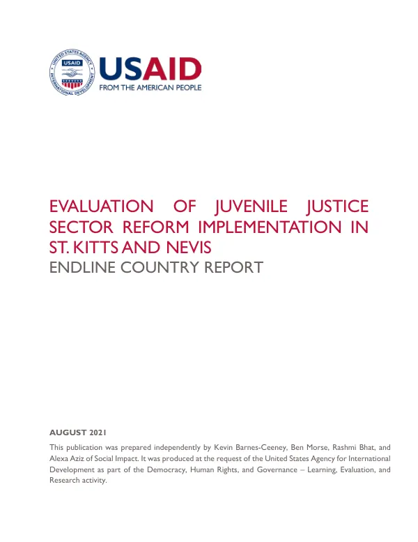 Evaluation of juvenile justice sector reform implementation in St. Kitts and Nevis : endline country report