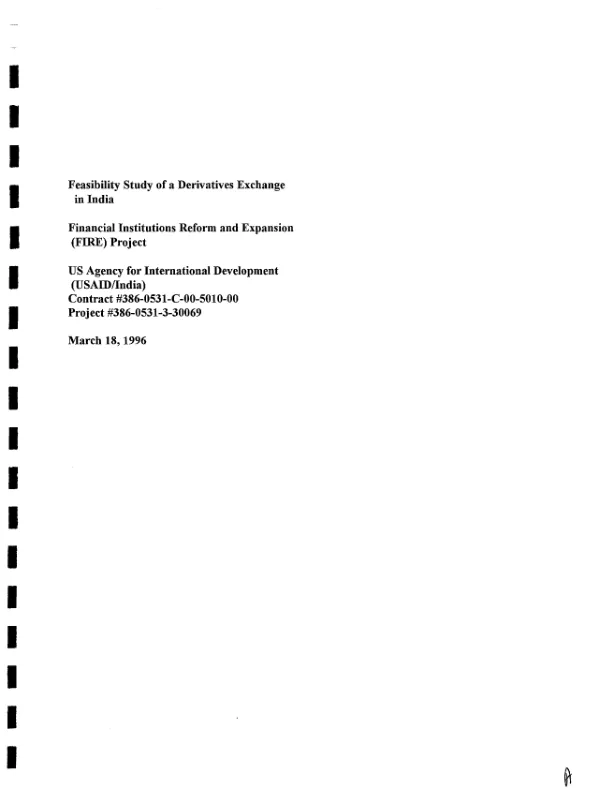 Feasibility study of a derivatives exchange in India