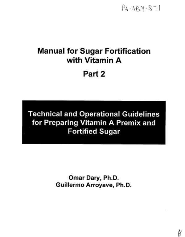 Technical and operational guidelines for preparing vitamin A premix and fortified sugar