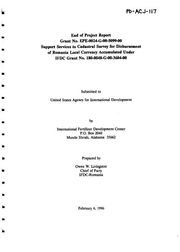 End of project report : grant no. EPE-0024-G-00-5099-00, support services to cadastral survey for disbursement of Romania local currency accumulated under IFDC grant no. 180-0048-G-00-3604-00