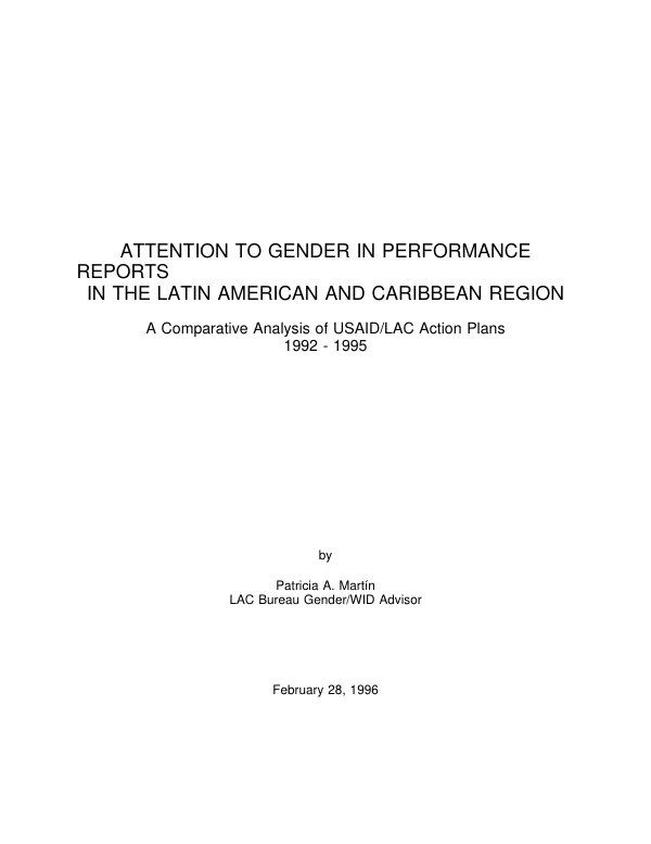 Attention to gender in performance reports in the Latin American and Caribbean region : a comparative analysis of USAID/LAC action plans, 1992-1995