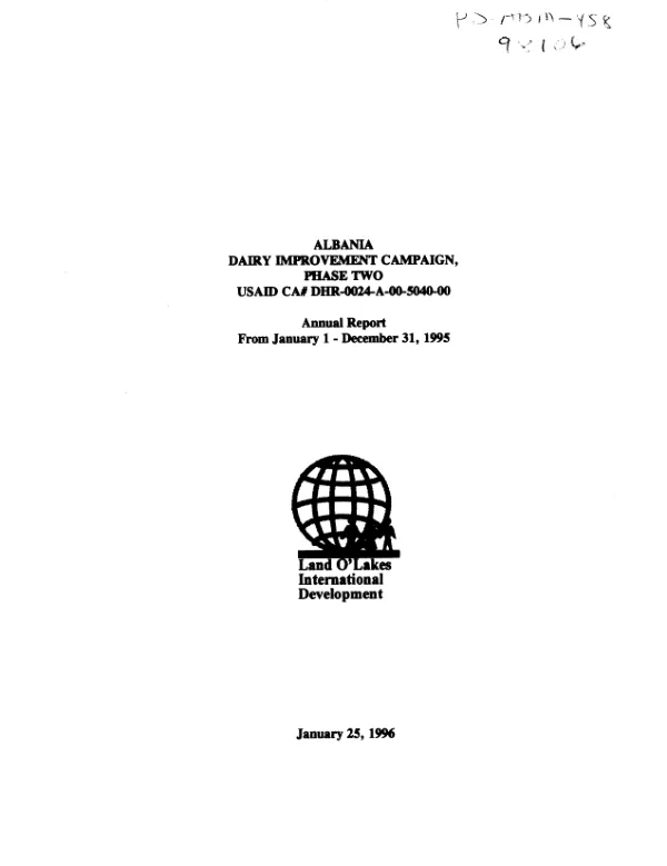 Albania dairy improvement campaign, phase two : USAID ca no. DHR-0024-A-00-5040-00 -- annual report from January 1-December 31, 1995