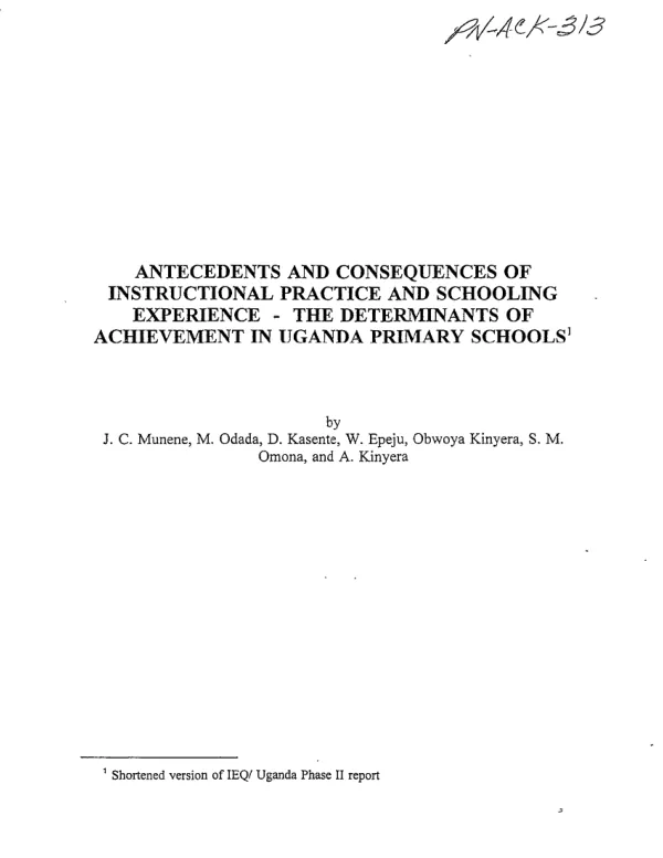 Antecedents and consequences of instructional practice and schooling experience : the determinants of achievement in Uganda primary schools