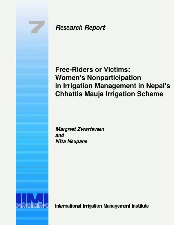 Free-riders or victims : women"s nonparticipation in irrigation management in Nepal"s Chhattis Mauja irrigation scheme