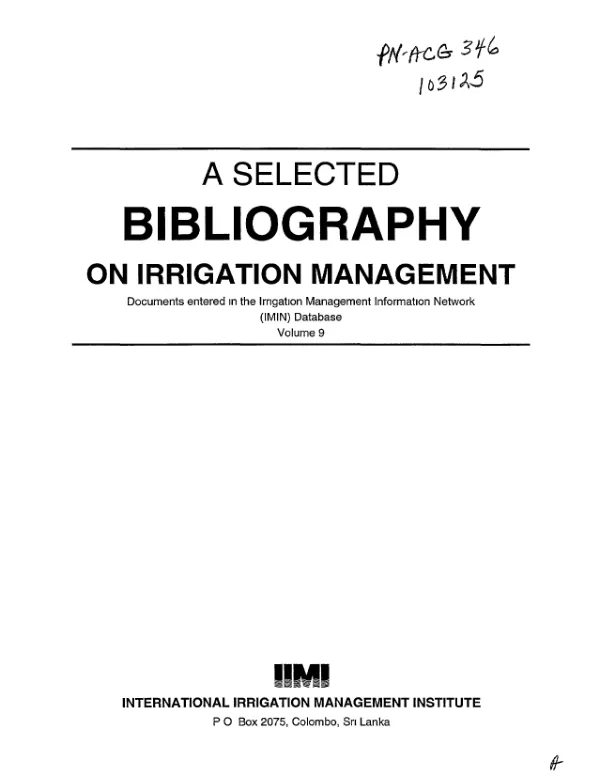Selected bibliography on irrigation management : documents entered in the irrigation management information network (MIN) database, volume 9