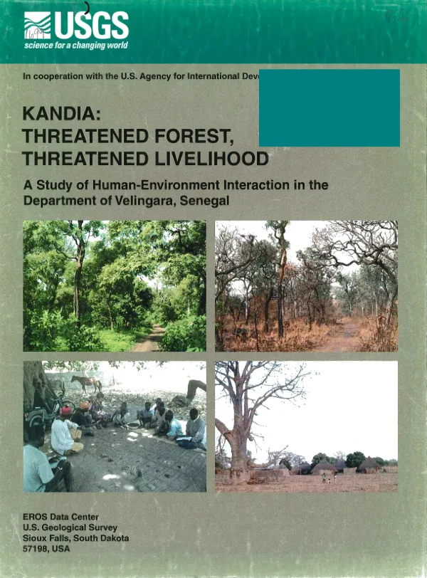 Kandia : threatened forest, threatened livelihood : a study of human-environment interaction in the Department of Velingara, Senegal