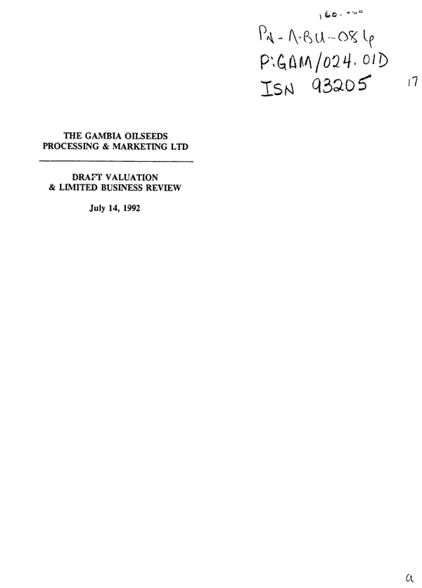The Gambia Oilseeds Processing and Marketing Ltd. : draft valuation and limited business review