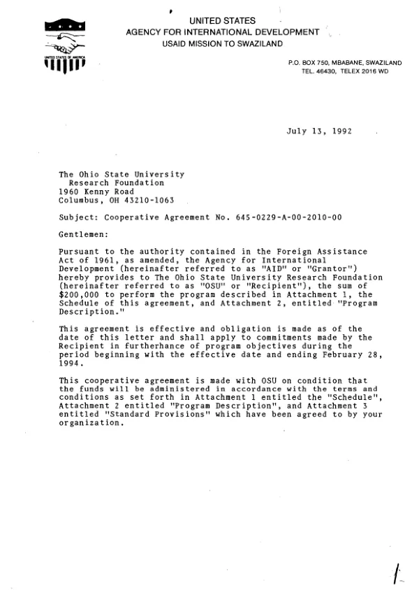 AID cooperative agreement no. 645-0229-A-00-2010-00 with Ohio State University Research Foundation for a institutional linkage program between OSU and the University of Swaziland