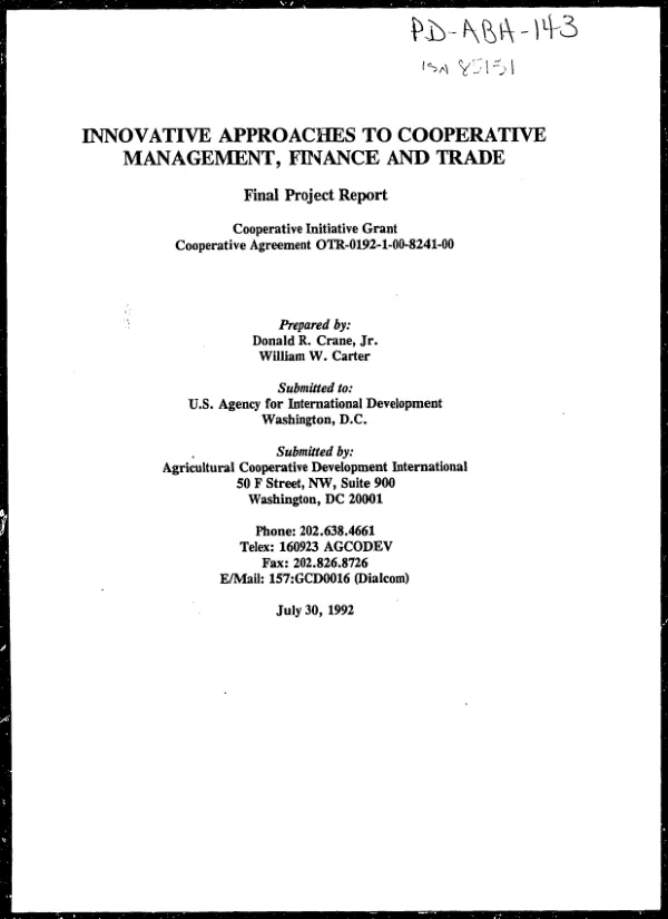 Innovative approaches to cooperative management, finance and trade : final project report -- cooperative initiative grant, cooperative agreement OTR-0192-I-00-8241-00
