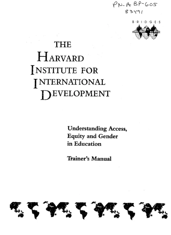 Understanding access, equity and gender in education : trainer"s manual
