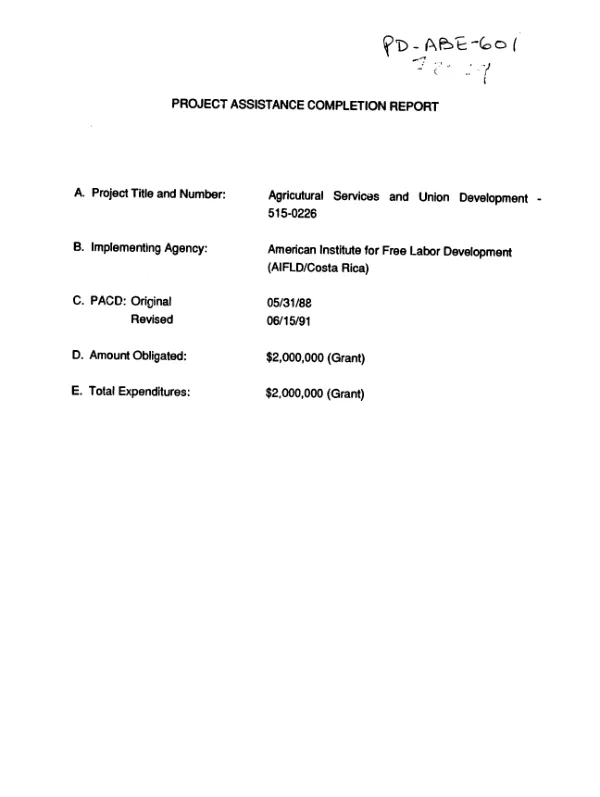 Project assistance completion report : agricultural services and union development, implementing agency -- American Institute for Free labor Development (AIFLD/Costa Rica)