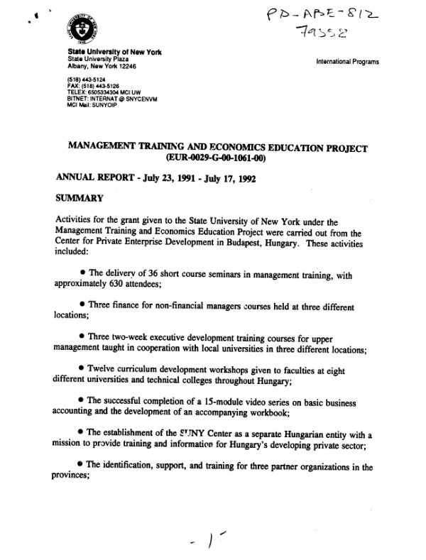 Management training and economics education project (EUR-0029-G-00-1061-00) : annual report - July 23, 1991-Jul 17, 1992