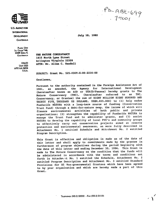 AID grant no. 525-0308-G-00-2216-00 to the Nature Conservancy to aid Fundacion Natura via the natural resources management project