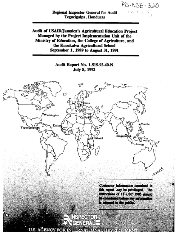 Audit of USAID/Jamaica"s agricultural education project managed by the Project Implementation Unit of the Ministry of Education, the College of Agriculture, and the Knockalva Agricultural School -- September 1, 1989 to August 31, 1991