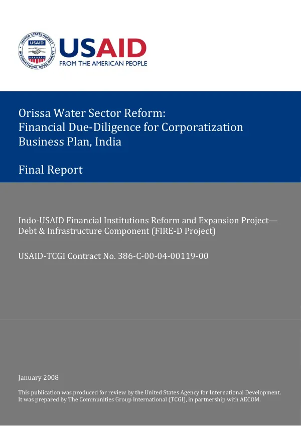 Orissa water sector reform : institutional and financisl due-diligence and preparation of corporation business plan for setting up a corportised operating entity