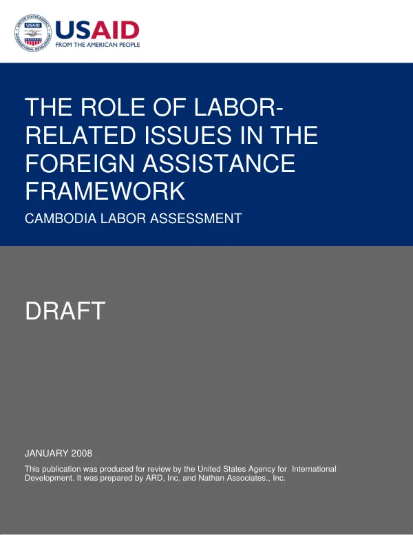 The role of labor-related issues in the foreign assistance framework : Cambodia labor assessment