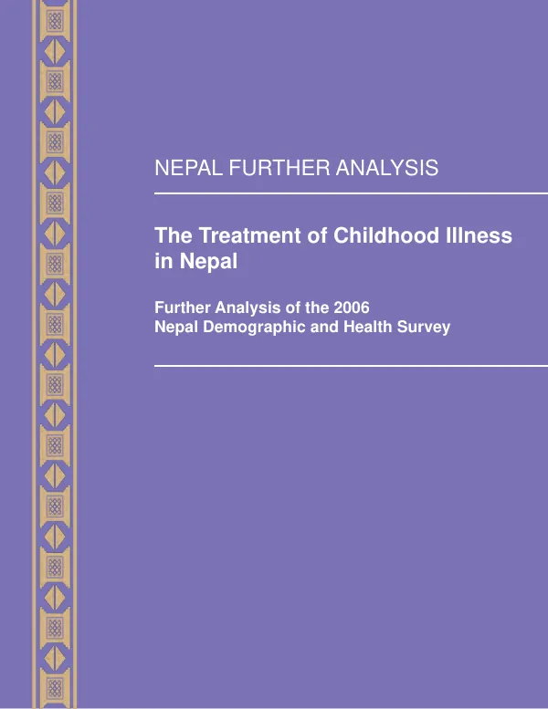 Treatment of childhood illness in Nepal : further analysis of the 2006 Nepal demographic and health survey