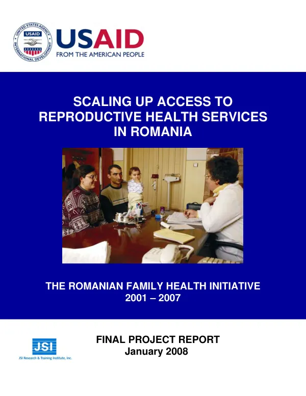Scaling up access to reproductive health services in Romania : the Romanian family health initiative, 2001-2007 -- final project report