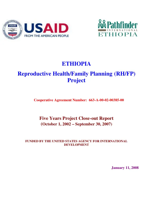 Ethiopia : reproductive health/family planning (RH/FP) project -- five years project close-out report (October 1, 2002-September 30, 2007)