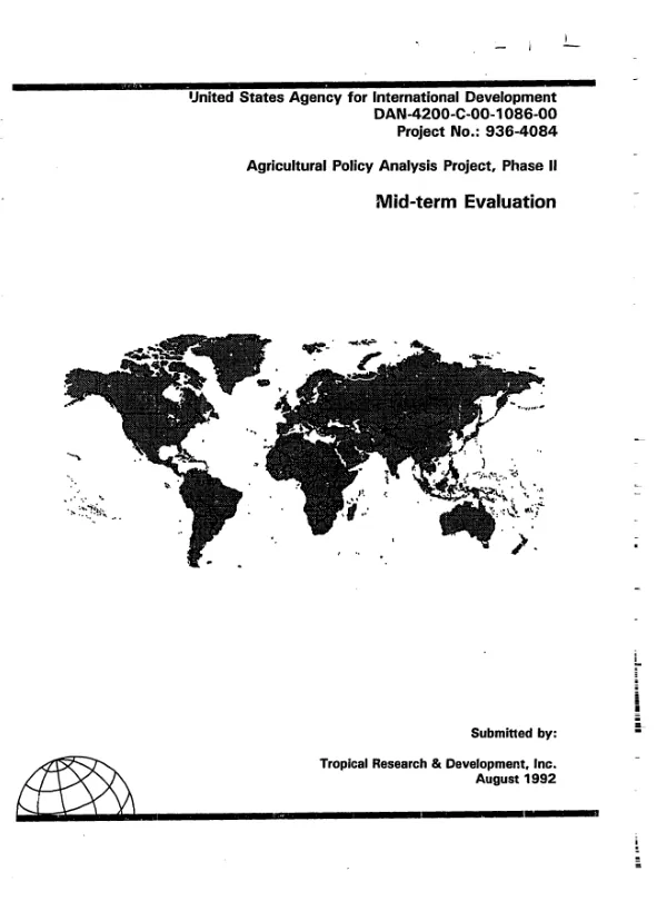 Agricultural policy analysis project (936-4084) -- phase II : mid-term review and assessment -- contract # DAN-4200-C-00-1086-00