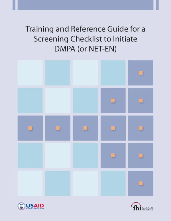 Training and reference guide for a screening checklist to initiate DMPA (or NET-EN)