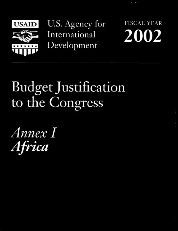 Budget justification to the Congress, fiscal year 2002 : annex I, Africa