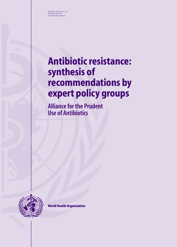 Antibiotic resistance : synthesis of recommendations by expert policy groups