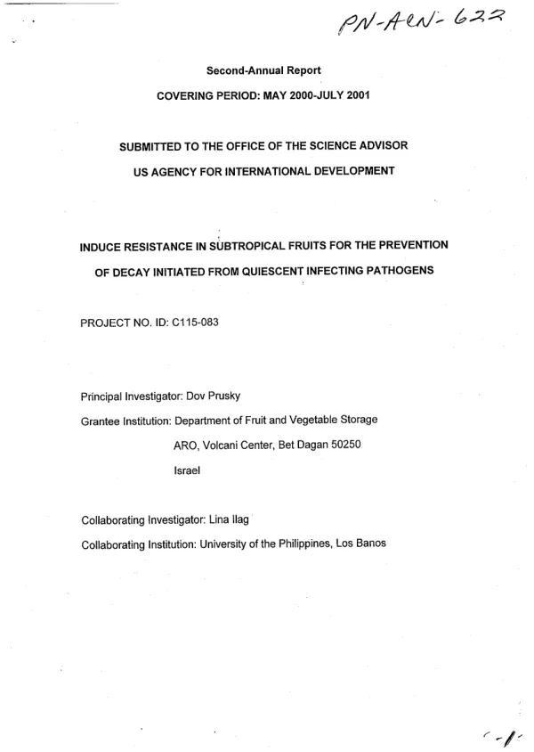Second annual report covering period May 2000-July 2001 : induce resistance in subtropical fruits for the prevention of decay initiated from quiescent infecting pathogens