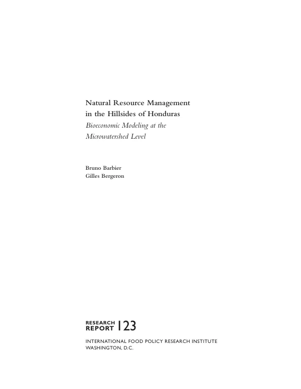 Natural resource management in the hillsides of Honduras : bioeconomic modeling at the microwatershed level