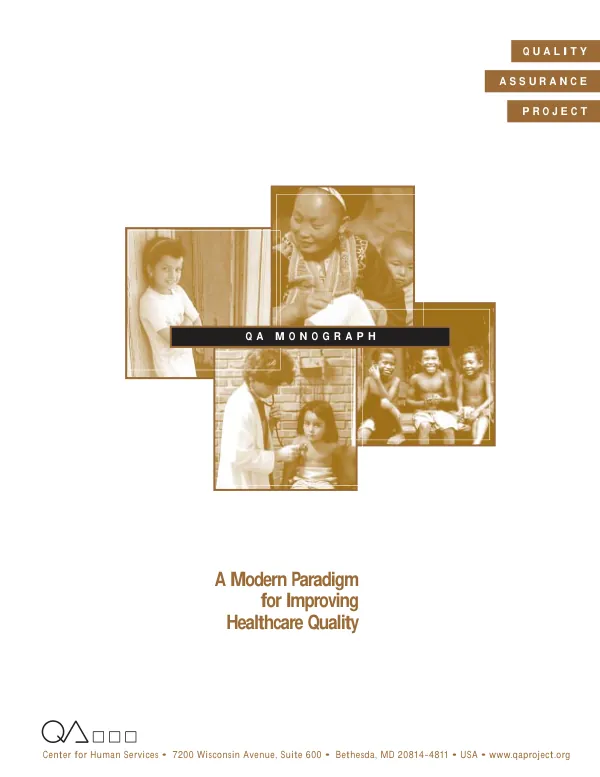 Modern paradigm for improving healthcare quality