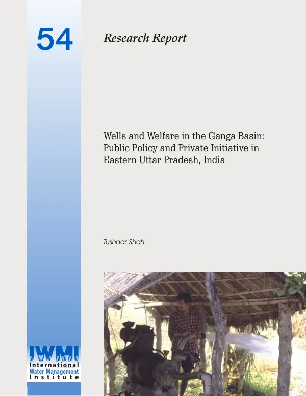 Wells and welfare in the Ganga Basin : public policy and private initiative in Eastern Uttar Pradesh, India