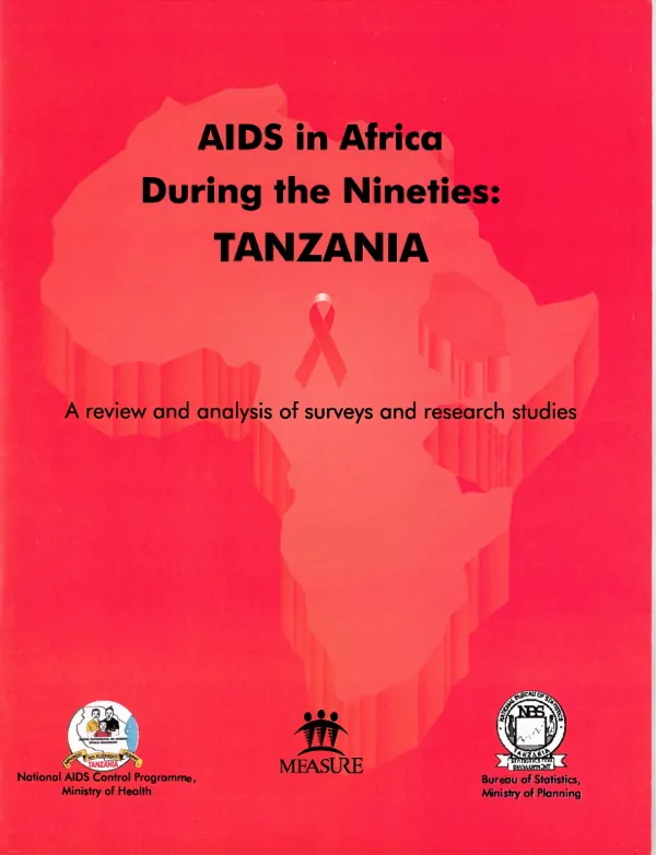 AIDS in Africa during the nineties : Tanzania -- a review and analysis of surveys and research studies