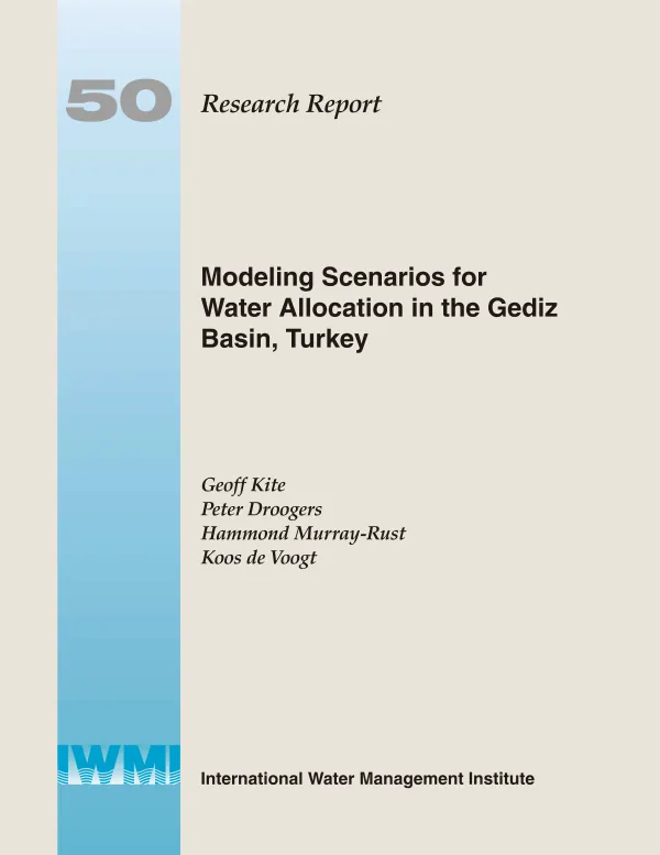 Modeling scenarios for water allocation in the Gediz Basin, Turkey