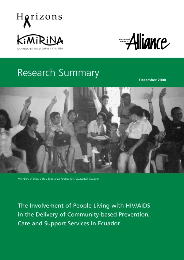 Research summary : the involvement of people living with HIV/AIDS in the delivery of community-based prevention, care and support services in Ecuador