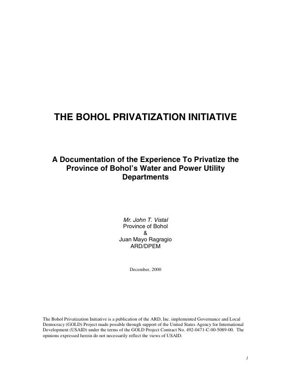 The Bohol privatization initiative : a documentation of the experience to privatize the Province of Bohol"s Water and Power Utility Departments