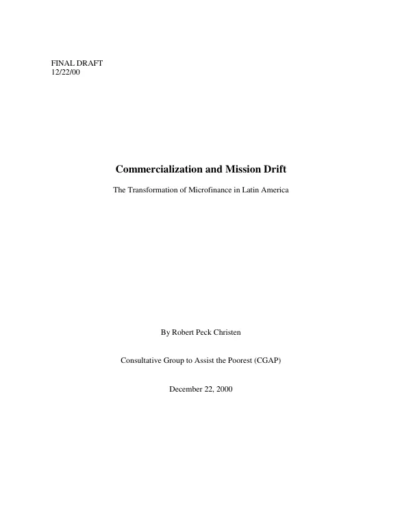 Commercialization and mission drift : the transformation of microfinance in Latin America
