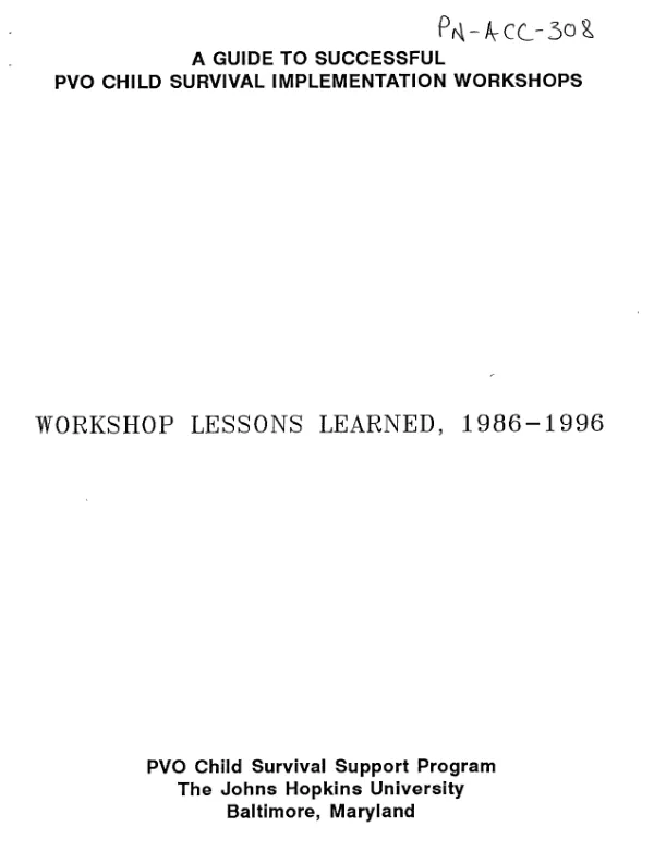 Guide to successful PVO child survival implementation workshops : workshop lessons learned, 1986-1996