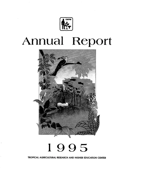 Tropical Agricultural Research and Higher Education (CATIE) : annual report, 1995